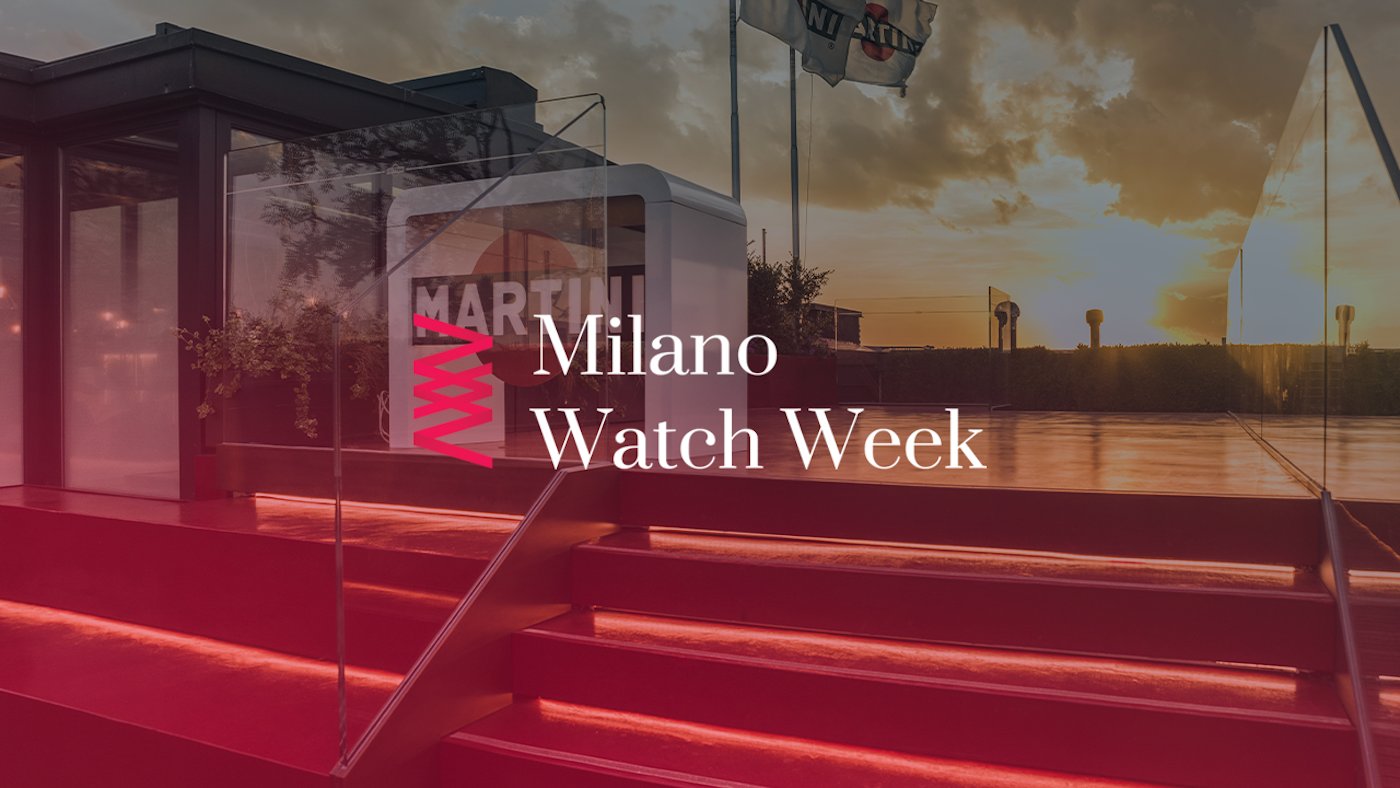 Watch enthusiasts and professionals, get ready for Milano Watch Week!